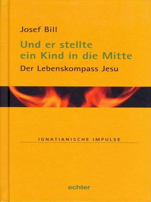 cover image of Und er stellte ein Kind in die Mitte